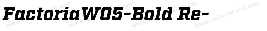 FactoriaW05-Bold Re字体转换